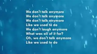 Charlie Puth - We Don't Talk Anymore (feat.Selena Gomez) Lyrics video