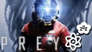 PREY [Вернулся :)] #11
