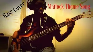 Matlock Theme Song (Bass Cover)