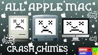 ALL APPLE MAC COMPUTER CRASH CHIMES