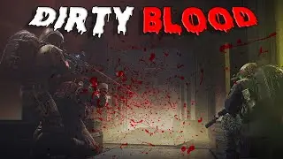 Dirty Blood | Tarkov Guide