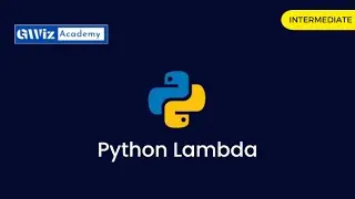 Ch19 Python Lambda | By GWiz Academy | Certificate Included