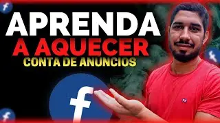 Como Aquecer Conta de Anúncios no Facebook ADS