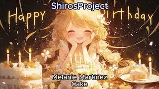 Nightcore - Cake (Melanie Martinez)