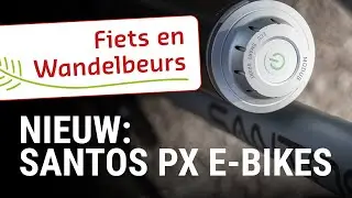 Fiets en Wandelbeurs 2019: Santos PX E-Bikes (Pendix for Santos)