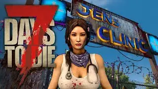 7 Days to Die 001 | Zur Behandlung bei Trader Jen | 7d2d Gameplay Alpha 21