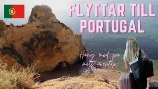 FLYTTAR TILL PORTUGAL | Första vloggen