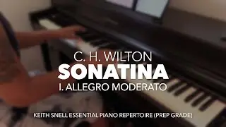 Sonatina: I. Allegro Moderato (C. H. Wilton) 🎵 Piano