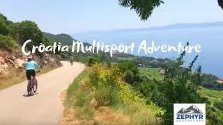Croatia Multisport Adventure - Zephyr Adventures