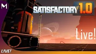 Satisfactory 1.0! 🚀🏭 Beginning Next Phase Machines! (#14)