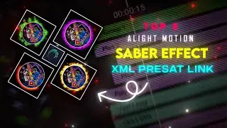 Top 5 Saber Effect XML Presat Link 🌼❤️ Alight Motion Saber Effect Pack 🔥 