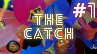The Catch EP 1: Our Journey Begins