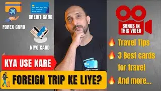 Forex Card vs Credit Card vs Niyo | फॉरेक्स कार्ड क्या है और यह कैसे काम करता है?