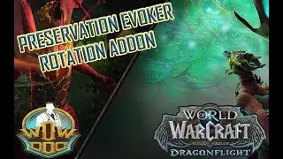 Preservation Evoker Rotation Addon [11.2.5 / 11.2.7 updated]