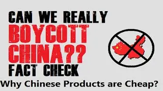 #BoycottChineseProduct How it will effect India? Harsh Truth behind Boycotting China | Will it Work?