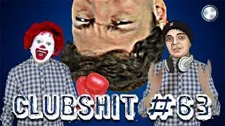ClubShit #63 [Все Свои, Блогерша]
