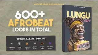 Download 100% Royalty Free 600+ Afrobeat Loops DRUMS MELODY MIDI Kit Asake Lungu Vibes Sample Pack