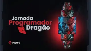 🔴 Participe da Imersão 'Jornada do Programador Dragão' na Nova Plataforma LXP da Trusted School!