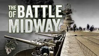 The Battle of Midway: Where America's March to Victory Began