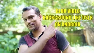 How To Blur Your Video Background Like DSLR In Android phone | How To Video Background Blur In Phone
