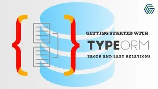 TypeORM | Eager and Lazy Relations