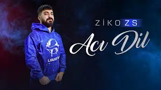 ZiKO ZS - Aci Dil