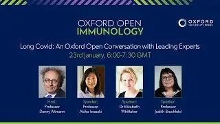 Long Covid: An Oxford Open Conversation with Leading Experts