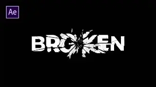 Shatter Effect For Text & Logos – After Effects Tutorial