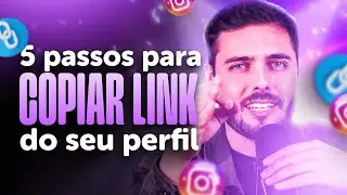 Link do Instagram: Como copiar URL do seu Perfil Passo a passo Completo