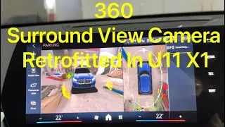 360 Surround View Camera Retrofitted In U11 X1