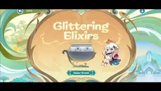 Glittering Elixirs Web Event Guide 2 Potion take part to win Primogems | Genshin Impact
