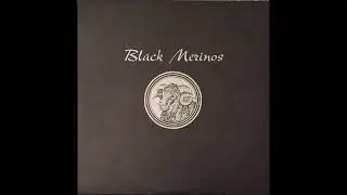 Black Merinos - Black Merinos 7