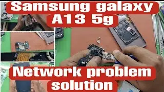 Samsung galaxy A13 5g mobile network problem full solution |all mobile repairing |TMK|