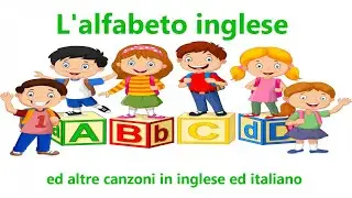 L'alfabeto inglese ed altre canzoni in inglese ed italiano 