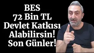BES Yıl Sonu Ödemesi 72 Bin TL Devlet Desteği Sağlayabilir