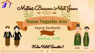 Materi Busana Adat Jawa (Busana Penganten Surakarta) 
