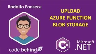 codebehind - Upload Blob Storage com Azure Function .Net Core C#