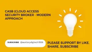 CASB (Cloud Access Security Broker) @auxiliarydigitech7806