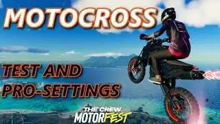 The Crew Motorfest: All MX bikes test and pro-settings