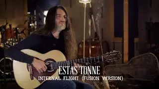 Estas Tonne - Internal Flight (Fusion Version) [From Album ''Old Style’’ 2025] Studio Solo Version