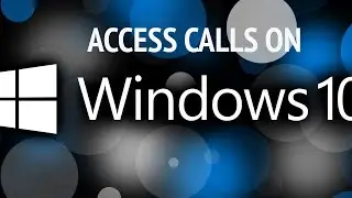 How To access Phone Calls on your Windows 10 PC | Receive phone calls 2021