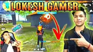 I KILLED LOKESH GAMER WITH HEADSHOT|I GOT LOKESH GAMER ON MY MATCH|KILLING LOKEASH GAMER|ADAM FF