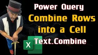Power Query: Combine rows into a single cell with Text.Combine
