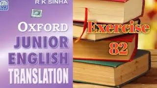 Oxford Junior English translation Exercise 82