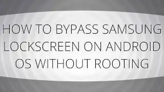 How to simply bypass Android's lock screen pattern without Rooting