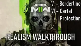 Call of Duty: Modern Warfare II Realism Playthrough - Borderline & Cartel Protection (PC EXTREME)