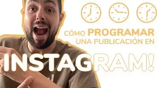 Cómo programar una publicación en Instagram 🚀