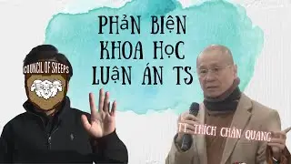 LUẬN ÁN LUẬT CỦA TT. THÍCH CHÂN QUANG | Phản biện Khoa học | HỘI ĐỒNG CỪU