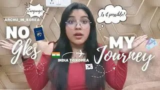 NO GKS? No Problem! How I Made It To Korea 🇰🇷as Indian Student | My 3 years in Korea | My Journey 🇮🇳
