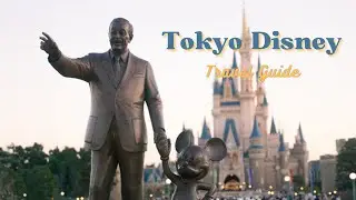 Tokyo Disney Travel Guide